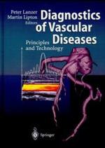 Diagnostics of Vascular Disease : Principles and Technology