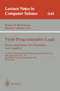 Field-Programmable Logic : Smart Applications, New Paradigms and Compilers : 6th International Workshop on Field-Programmable Logic and Applications F