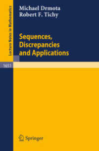 Sequences, Discrepancies and Applications (Lecture Notes in Mathematics Vol.1651) （1997. XIII, 503 p. 23,5 cm）