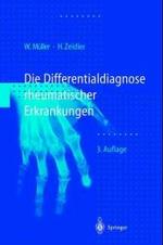 Differentialdiagnose Rheumatischer Erkrankungen (3., Vollst. Berarb. Und Erw.) （3RD）