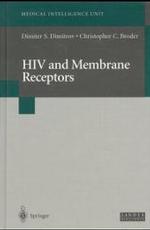 HIV and Membrane Receptors (Medical Intelligence Unit)