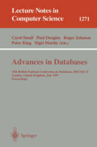 Advances in Databases : 15th British National Conference on Databases, Bncod 15 London, United Kingdom, July 7-9, 1997 : Proceedings (Lecture Notes in