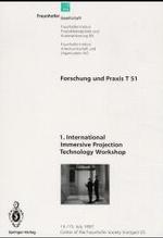 1. International Immersive Projection Technology Workshop (Ipa-iao - Forschung Und Praxis Tagungsberichte)