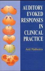 Auditory Evoked Responses in Clinical Practice *