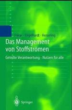 Das Management Von Stoffstromen : Geteilte Verantwortung - Nutzen Fur Alle