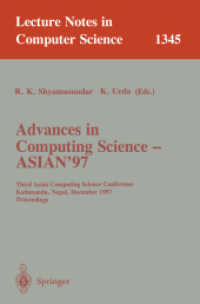 Advances in Computing Science-Asian '97 : Third Asian Computing Science Conference Kathmandu, Nepal, December 9-11, 1997 : Proceedings (Lecture Notes