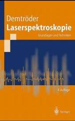 Laserspektroskopie : Grundlagen Und Techniken （4TH）