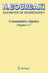 ブルバキ著／数学の原理：可換代数１－７章<br>Elements of Mathematics. Commutative Algebra Chapt.1-7