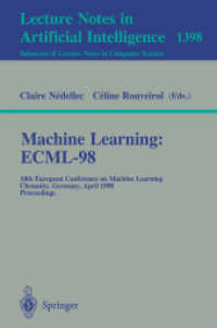 Machine Learning : Ecml-98 : 10th European Conference on Machine Learning, Chemnitz, Germany, April 1998 : Proceedings (Lecture Notes in Computer Scie