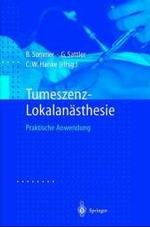 Tumeszenz-Lokalanasthesie : Praktische Anwendung