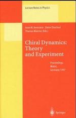 Chiral Dynamics : Theory and Experiment : Proceedings of the Workshop Held in Mainz, Germany, 1-5 September 1997 (Lecture Notes in Physics)
