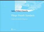 Pflege-Prozess-Standards : Handbuch Der Aktuellen Pflegepraxis