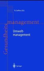 Umweltmanagement : Betrieblicher Umweltschutz Im Gesundheitswesen (Handbuch Gesundheitsmanagement)
