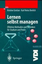 Lernen Selbst Managen (Vdi-buch / Vdi-karriere)