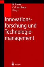 Innovationsforschung Und Technologiemanagement : Konzepte, Strategien, Fallbeispiele