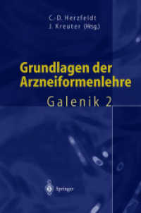 Propädeutikum der Arzneiformenlehre. Galenik Bd.2 (Springer-Lehrbuch) （1999. XV, 618 S. m. zahlr. Abb. 23,5 cm）