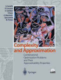 Complexity and Approximation, w. CD-ROM : Combinatorial Optimization Problems and Their Approximability Properties （1999. XIX, 524 p. 25 cm）