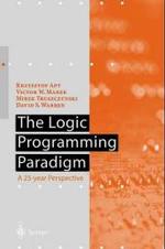 The Logic Programming Paradigm : A 25 Year Perspective