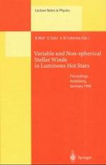 Variable and Non-Spherical Stellar Winds in Luminous Hot Stars : Proceedings of the Iau Colloquium No. 169 Held in Heidelberg, Germany, 15-19 June, 19