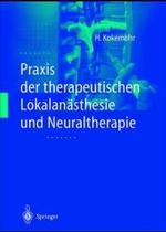 Praxis Der Therapeutischen Lokalanasthesie Und Neuraltherapie
