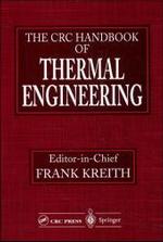 The CRC Handbook of Thermal Engineering