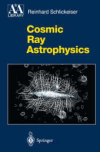 Cosmic Ray Astrophysics (Astronomy and Astrophysics Library)