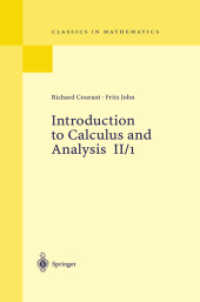 Introduction to Calculus and Analysis. Vol.2/1 Chapters 1-4 (Classics in Mathematics (CIM)) （Repr. of the 1989 ed. 2000. XXV, 556 p. w. figs. 23,5 cm）
