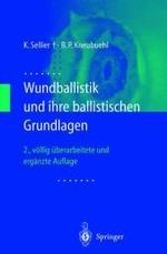 Wundballistik : Und Ihre Ballistischen Grundlagen （2ND）