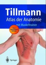 Atlas Der Anatomie DES Menschen : MIT Muskeltrainer