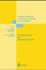 Cohomology of Number Fields (Grundlehren der mathematischen Wissenschaften Bd.323) （2000. XV, 699 p. 24,5 cm）