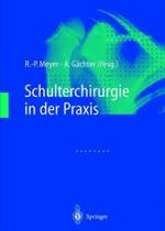 Schulterchirurgie in Der Praxis