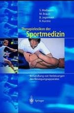 Therapielexikon Der Sportmedizin : Behandlung Von Verletzungen Des Bewegungsapparates