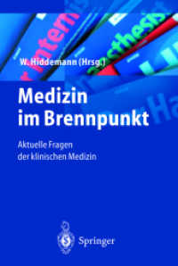 Medizin im Brennpunkt : Aktuelle Fragen der klinischen Medizin （2000. xxiv, 554 S. XXIV, 554 S. 5 Abb. 203 mm）