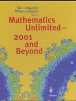 ２１世紀数学の発展と展望<br>Mathematics Unlimited - 2001 and Beyond （Collectors）