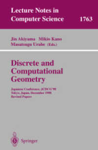 Discrete and Computational Geometry : Japanese Conference, Jcdcg'98, Tokyo, Japan, December 9-12, 1998, Revised Papers (Lecture Notes in Computer Scie