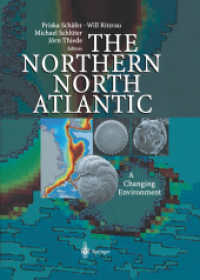 The Northern North Atlantic : A Changing Environment （2001. VIII, 500 p. w. 243 figs. (some col.). 27,5 cm）