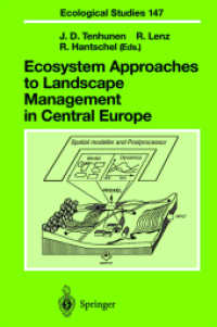 中央ヨーロッパにおける景観管理への生態系アプローチ<br>Ecosystem Approaches to Landscape Management in Central Europe (Ecological Studies Vol.147) （2001. 640 p. w. 217 figs.）