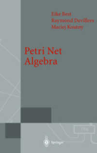 Petri Net Algebra (Monographs in Theoretical Computer Science) （2001. XI, 378 p. 24 cm）