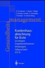 Krankenhausabrechnung Fur Arzte : Grundlagen Entgeltkombinationen Erlosbudgets Fallpauschalen ICD-10