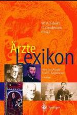 Drzte Lexikon : Von Der Antike Bis Zur Gegenwart （2ND）
