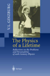 ２０世紀物理学史上の問題および人物像<br>The Physics of a Lifetime : Reflections on the Problems and Personalities of 20th Century Physics （2001. XIII, 513 p. 24 cm）