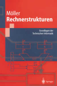 Rechnerstrukturen : Grundlagen der Technischen Informatik (Springer-Lehrbuch) （2002. xvi, 381 S. XVI, 381 S. 12 Abb. 235 mm）