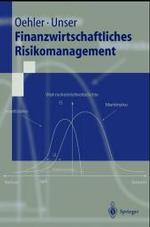 Finanzwirtschaftliches Risikomanagement (Springer-lehrbuch)