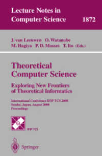 Theoretical Computer Science : Exploring New Frontiers of Theoretical Information : Intermational Conference Ifip Tcs 2000 Sendai, Japan, August 17-19