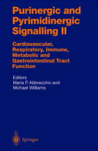 Purinergic and Pyrimidinergic Signalling. Vol.2 Cardiovascular, Respiratory, Immune, Metabolic and Gastrointestinal Tract Function (Handbook of Experimental Pharmacology Vol.151/2) （2001. XXVIII, 442 p. m. Abb. 24,5 cm）