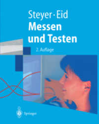 Messen und Testen : Mit Übungen und Lösungen (Springer-Lehrbuch) （2., korr. Aufl. 2000. XIII, 395 S. m. 32 Abb. 24 cm）