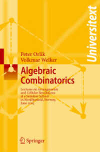 Algebraic Combinatorics : Lectures on Arrangements and Cellular Resolutions at a Summer School in Nordfjordeid, Norway, 2003 (Universitext)