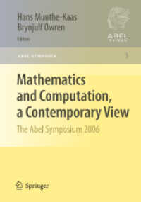現代の数学と計算（会議録）<br>Mathematics and Computation, a Contemporary View : The Abel Symposium 2006 (Abel Symposia) 〈Vol. 3〉