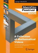 MathFilm Festival 2008, DVD-ROM : A Collection of Mathematical Videos (Springer VideoMATH) （2008）