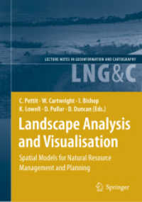 Landscape Analysis and Visualisation : Spatial Models for Natural Resource Management and Planning (Lecture Notes in Geoinformation and Cartography)